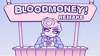 Bloodmoney Remake