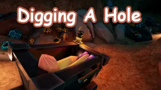 Digging A Hole