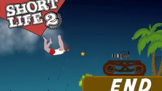 Short Life 2