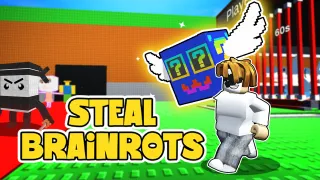 Steal Brainrots
