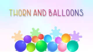Thorn And Balloons
